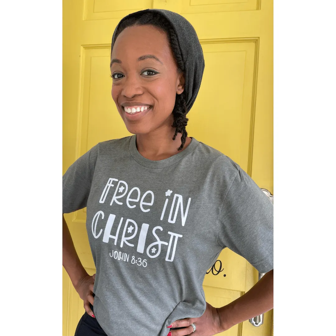 Free in Christ Unisex Shirt