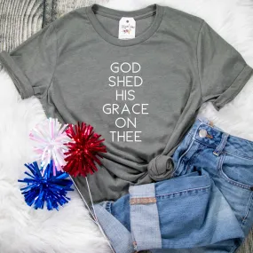 God Shed His Grace on Thee Unisex Shirt