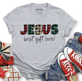 Jesus: Best Gift Ever! Multicolor Unisex Shirt