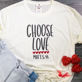 LIMITED EDITION Choose Love Unisex Shirt