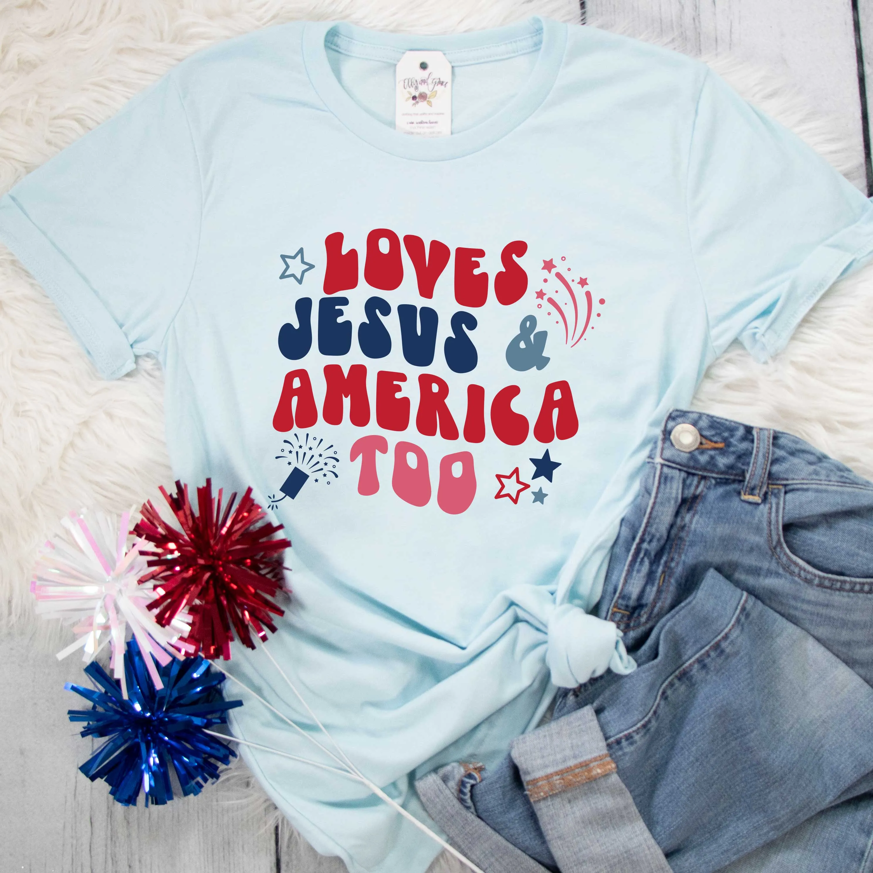 Loves Jesus and America Too Multicolor Unisex Shirt