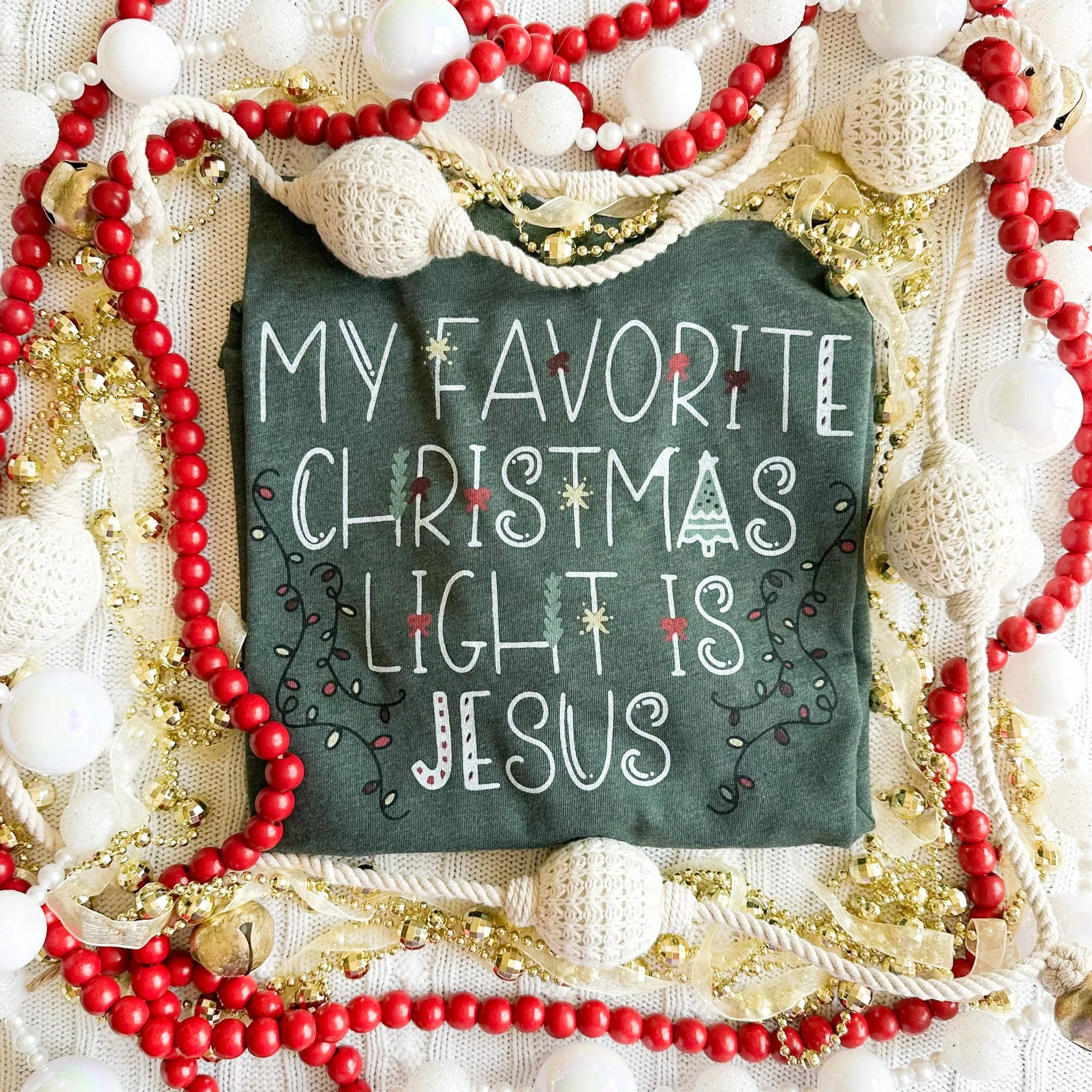 My Favorite Christmas Light is Jesus Multicolor Unisex Shirt