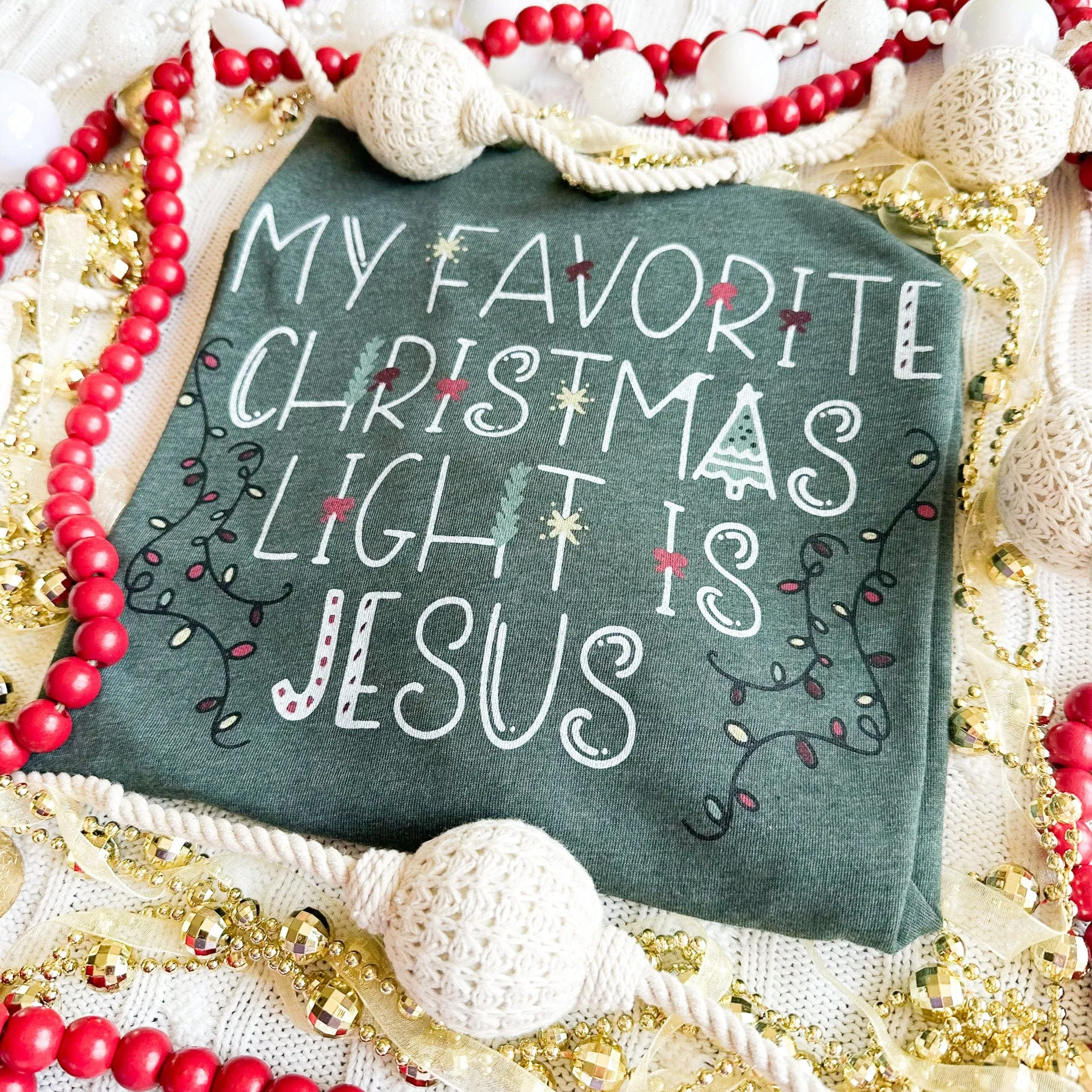 My Favorite Christmas Light is Jesus Multicolor Unisex Shirt